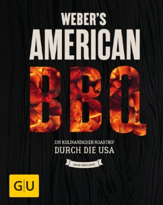 Weber´s American Barbecue